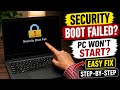 How to Fix Security Boot Failed Error in Windows 11 (Easy Step by Step Fix)