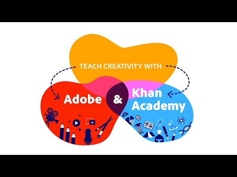 Adobe and Khan Academy are Creativity Partners | Adobe for Education