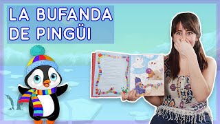 LA BUFANDA DE PINGÜI - Cuento Infantil