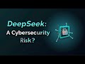 Concerns Rise Over China's DeepSeek Chatbot Security Risks