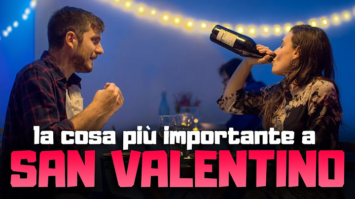 La COSA PIÙ IMPORTANTE a SAN VALENTINO ❤️