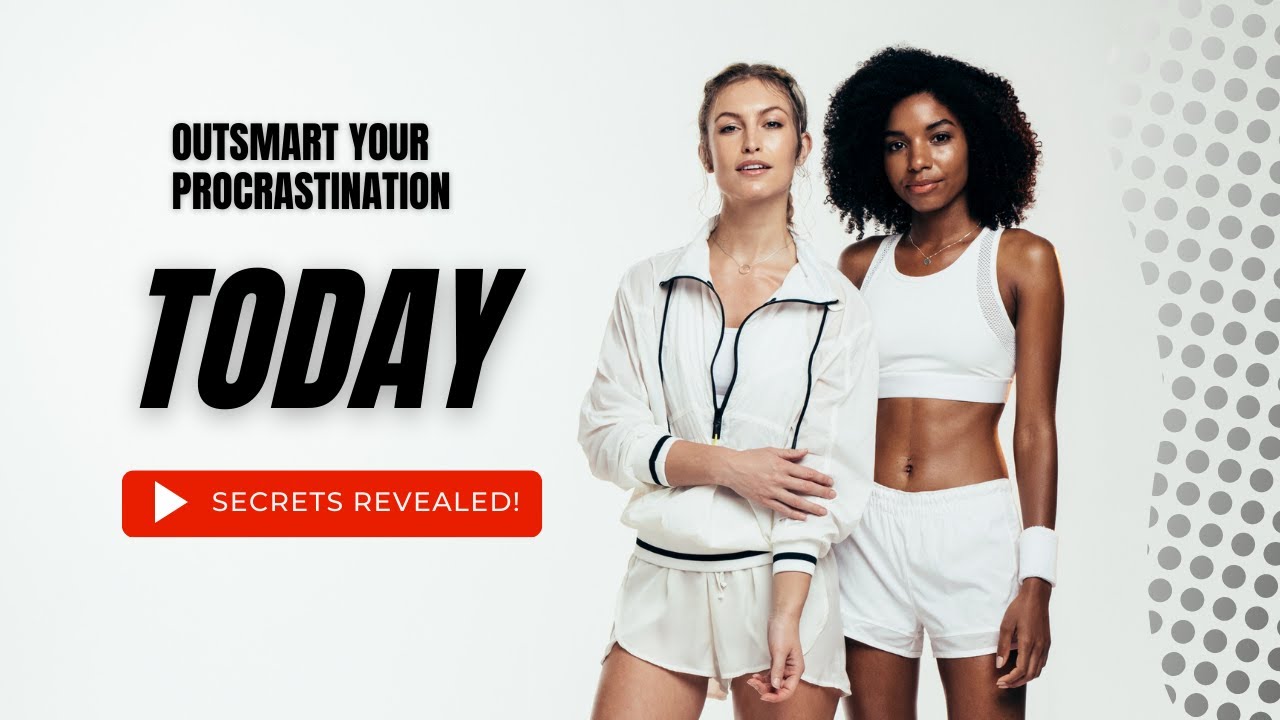 Outsmart Your Procrastination TODAY Secrets Revealed! YouTube Outsmart Your Procrastination TODAY Secrets Revealed! YouTube