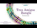 Tres Amigos Bangle - DIY Jewelry Making Tutorial by PotomacBeads