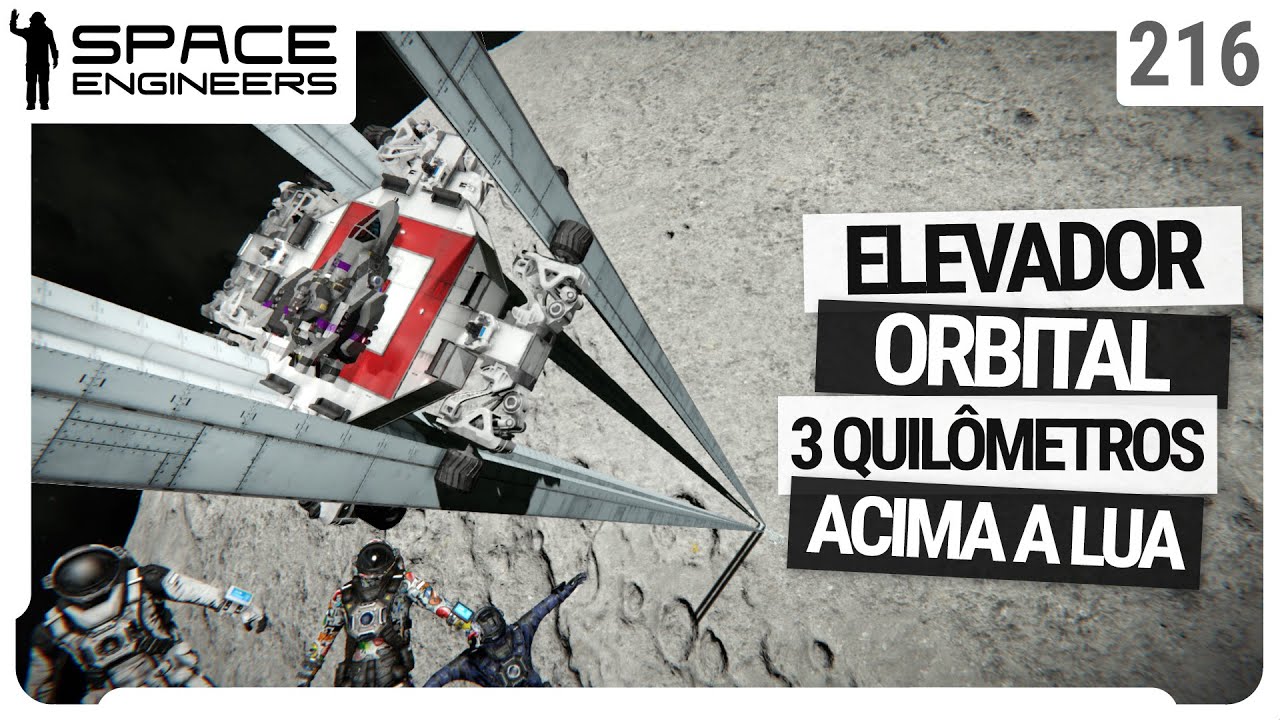 Elevador Orbital. 03 quilômetros acima da lua - Space Engineers - Coop ...