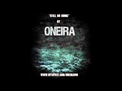 Oneira - "Still No Shore" (Feat. Josh Doty of Ten ...