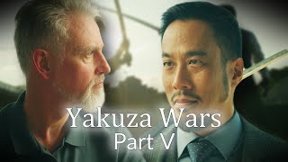 YAKUZA WARS Part 5 - THIS IS GOODBYE - Ryan Hayashi & Uwe Will - Short Film Series by RYAN HAYASHI