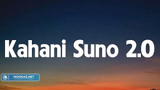 Kahani Suno 2.0 (Lyrics) | Kaifi Khalil