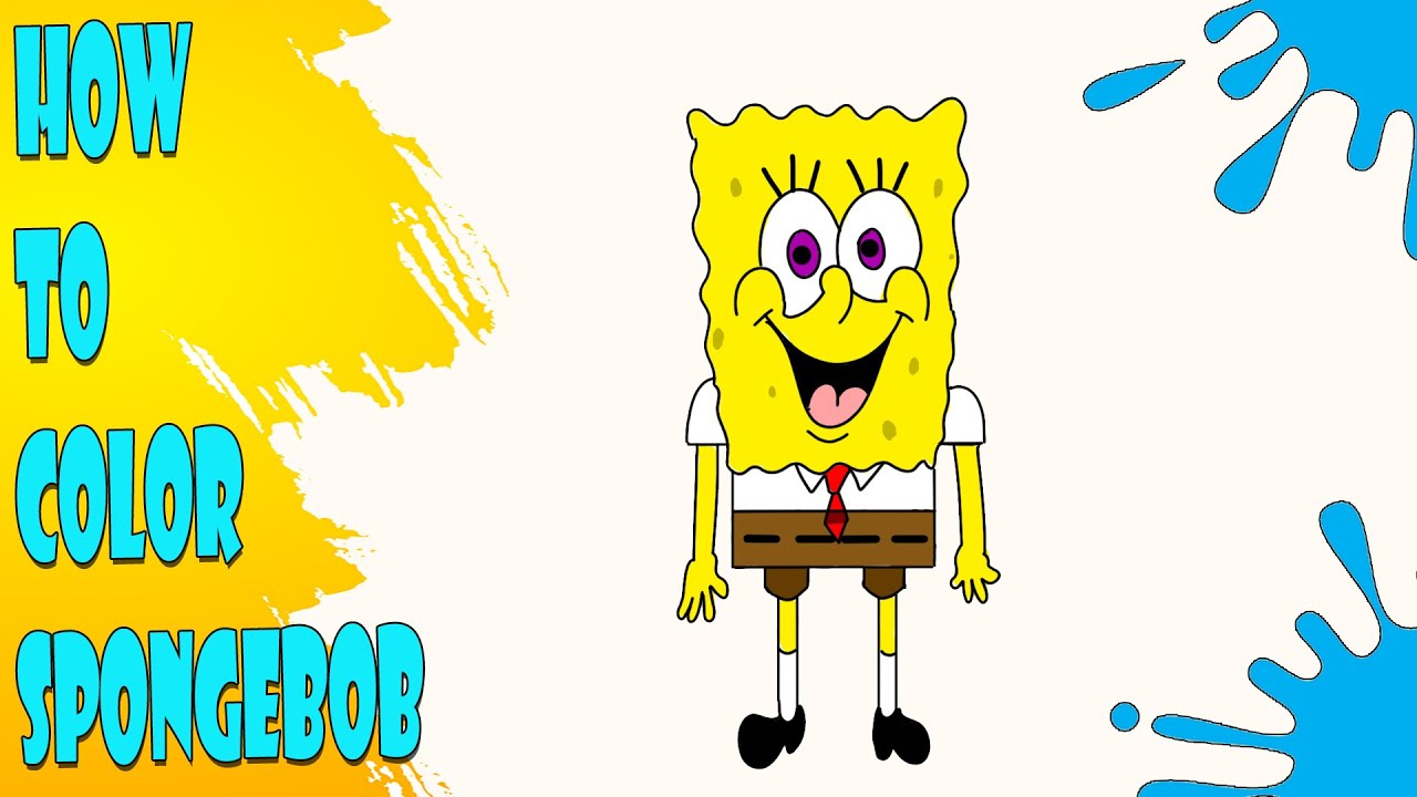 How To Color SpongeBob | Easy Coloring Guide For Kids - YouTube