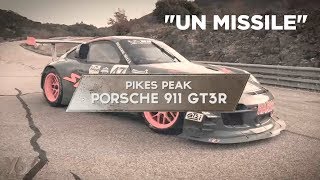 Porsche 911 GT3R - Un missile pour Pikes Peak - Les essais de V6