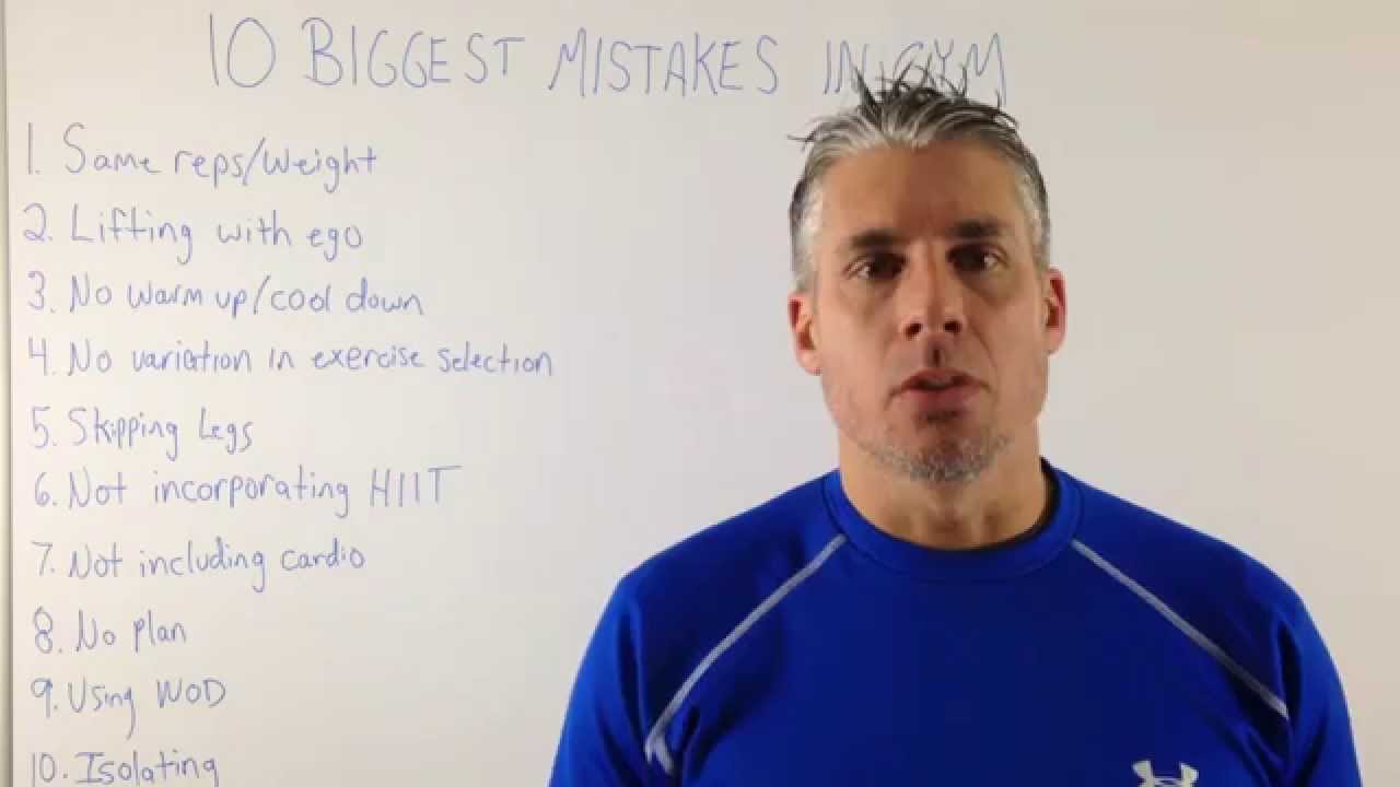 The 10 Biggest Mistakes You're Making In The Gym - YouTube