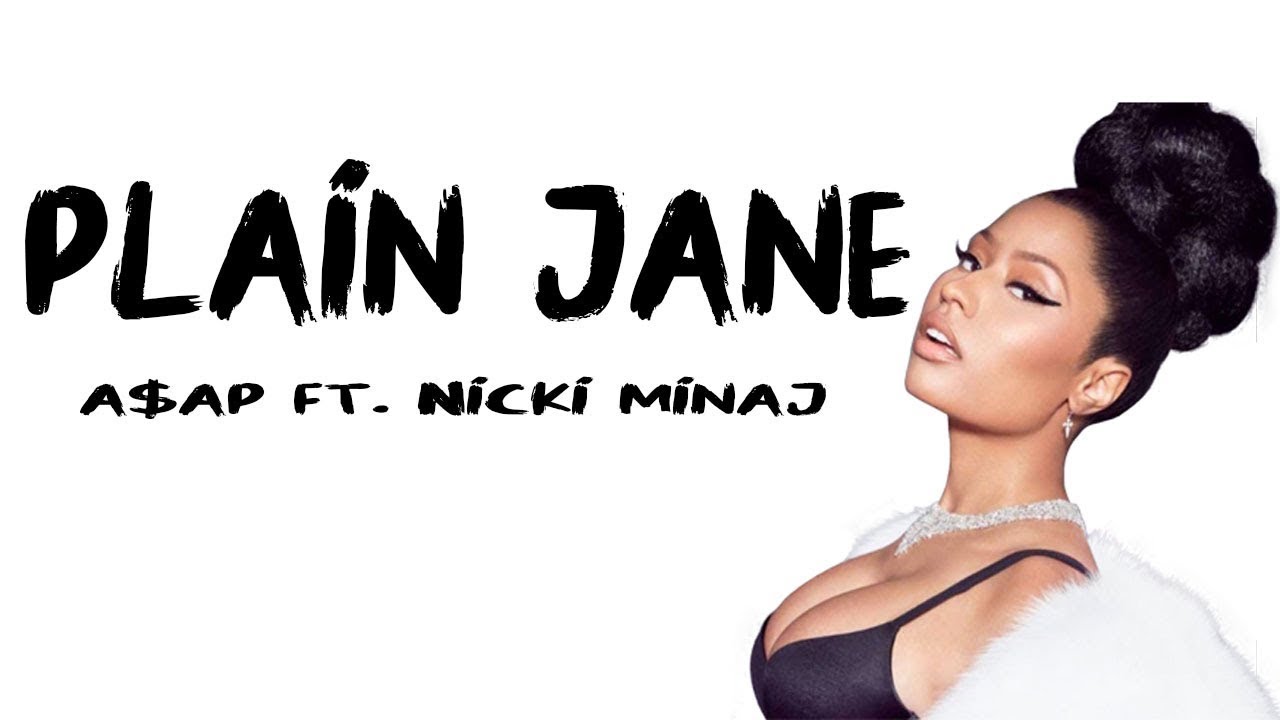 Nicki Minaj - Plain Jane (Lyrics & Audio) ft. A$AP Ferg - YouTube
