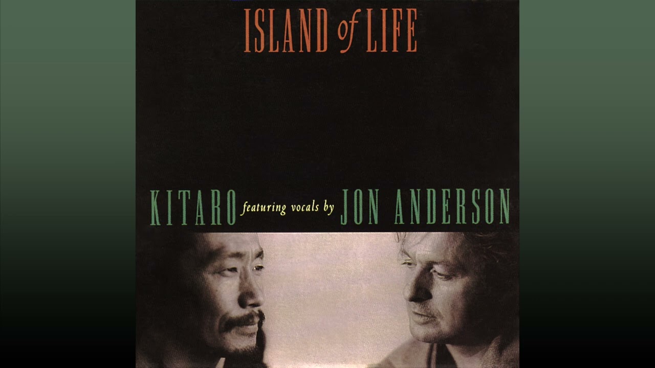 Kitaro + Jon Anderson - Island Of Life (Short Radio Edit)
