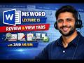 Microsoft Office (Word) || Lecture 15 || Review & View || Last Lecture (Word)