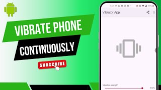 How to Make Your Phone Vibrate Continuously on Android