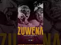 ZUWENA By ÉLOGE MELLA Ft Top Zombi M ZUWENA By ÉLOGE MELLA Ft Top Zombi M