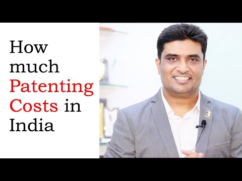 वीडियो: भारत में पेटेंट की लागत क्या है?
