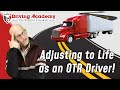 How CDL Drivers Adjust to OTR Driving - CDL Driving Academy