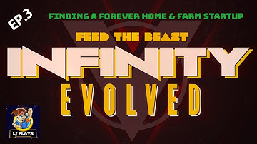 FTB infinity Evolved EP3 finding a home and farm start up (team Scorched server)