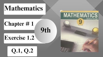 Class 9 - Mathematics Science Group | Ch# 1 Matrices and Determinants | Exercise 1.2 | Q.1, Q.2