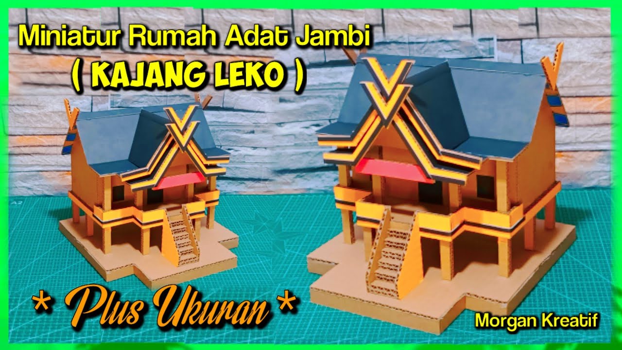 Miniatur rumah adat jambi KAJANG LEKO dari kardus bekas plus ukuran