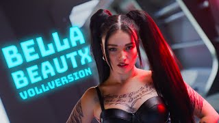 BELLA BEAUTX Vollversion (nie genug geliebt)