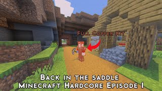 Full Copper Kit - Hardcore Minecraft Episode 1