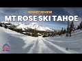 Mt rose ski tahoe  resort review  nevada