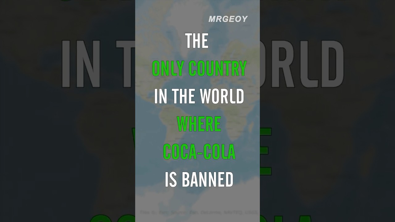 This is the Only Country where Coca-Cola is Banned  