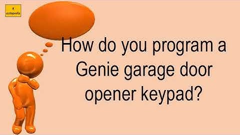 How Do You Program A Genie Garage Door Opener Keypad?