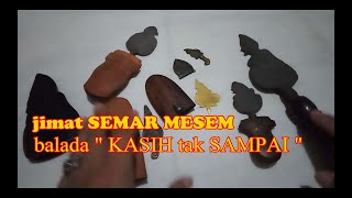 Semar Mesem - jimat Semar - balada \