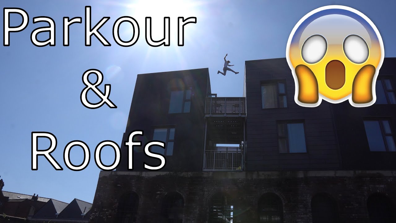 Insane Parkour & Rooftopping In Sheffield!!!                                              (vlog 156)