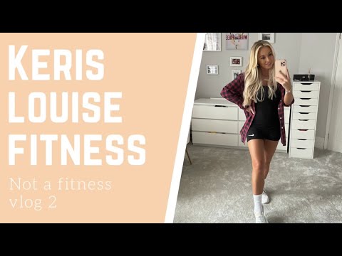 Not a Fitness Vlog - Part 2