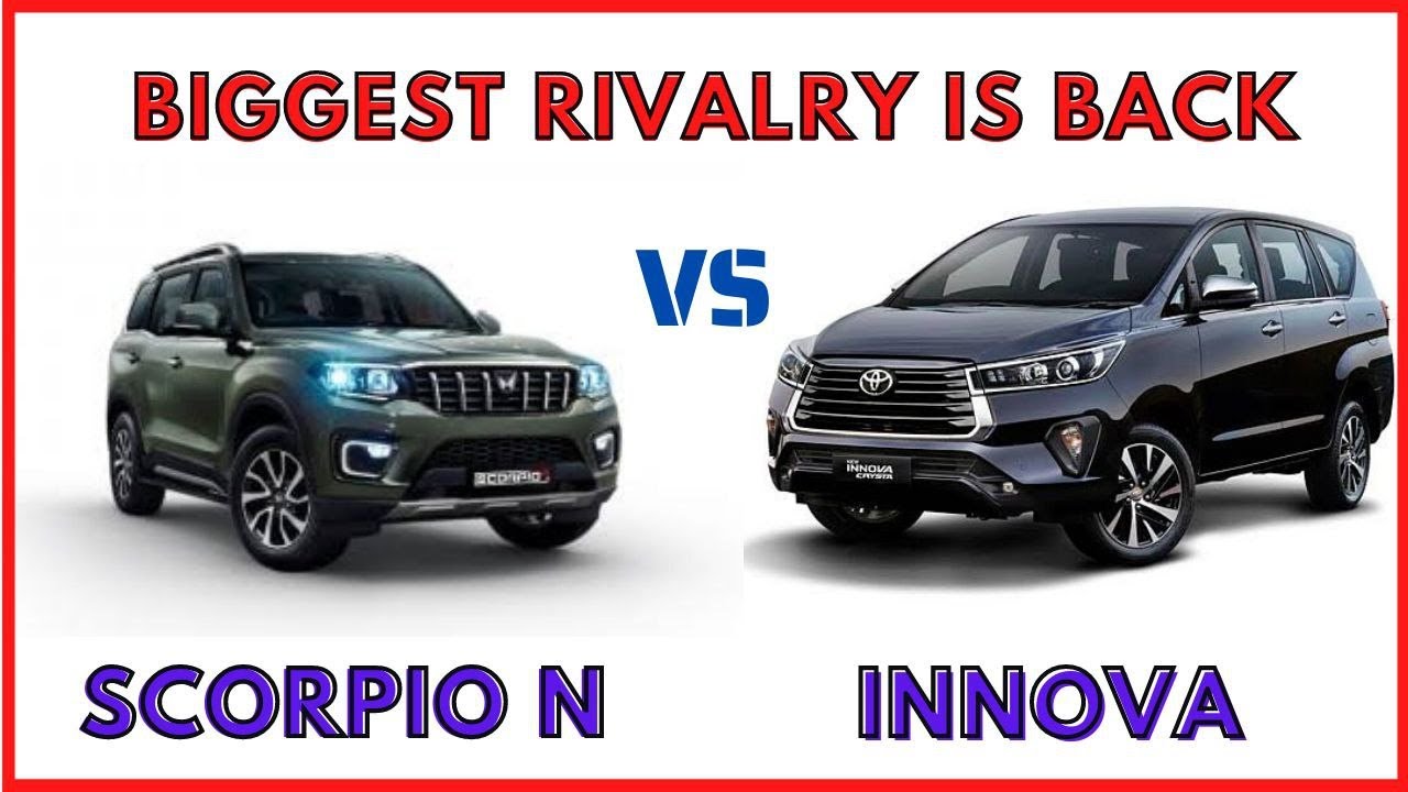 scorpio n vs innova scorpio n vs innova crysta new scorpio vs