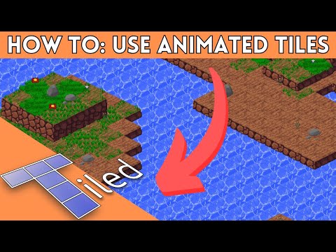 How to: Use animated tiles in Tiled!
