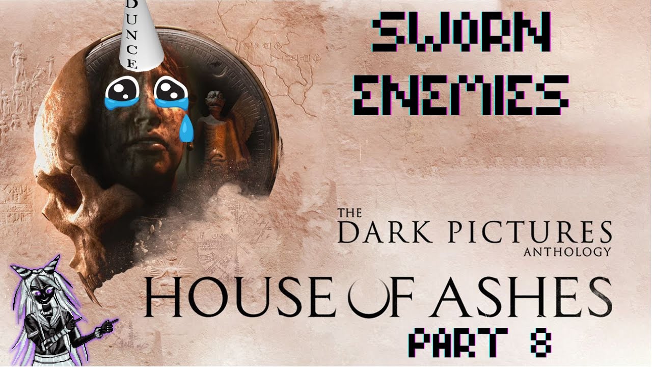 SWORN ENEMIES The Dark Pictures Antholgy House of Ashes [8