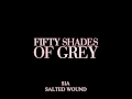 Sia - Salted Wound (Fifty Shades of Grey OST)