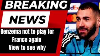 Karim Benzema not to play international football