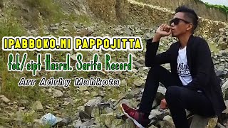 IPABBOKONI PAPPOJITTA ~ hasrul SR 🔴 songwriter Hasrul SR // official music video
