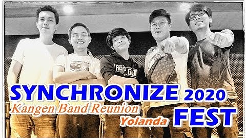 KANGEN BAND REUNION YOLANDA - SYNCHRONIZE FEST 2020