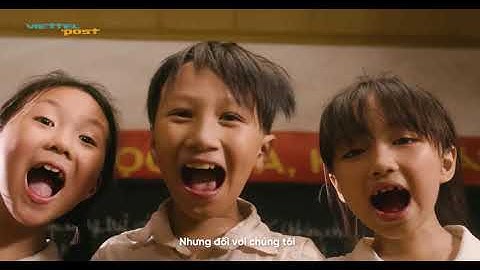 Hy vọng thắp sáng những ngọn lửa mơ ước phương xa | Viettel Post | Official Video
