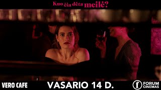 VERO CAFE kino premjera - KUO ČIA DĖTA MEILĖ?