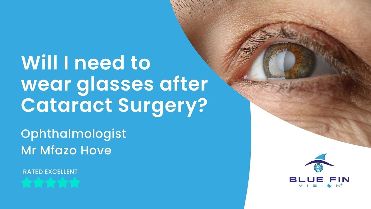 will-i-need-to-wear-glasses-after-cataract-surgery-bluefinvision