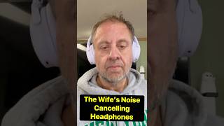 Wife is Cancelling My Noise”