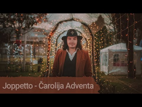 Joppetto ~ Čarolija Adventa  (Official video)