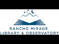 New at rancho mirage library  observatory check out telescopes just like books