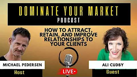 How to Attract, Retain, and Improve Relationships ...