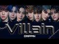 Villain - DRIPPIN(드리핀)【日本語字幕/カナルビ/歌詞/和訳】