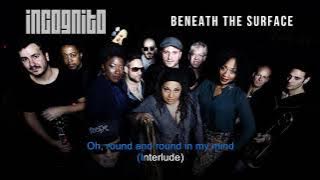 Beneath The Surface | Incognito | Song and Lyrics