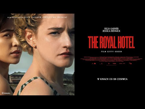 Zwiastun — The Royal Hotel