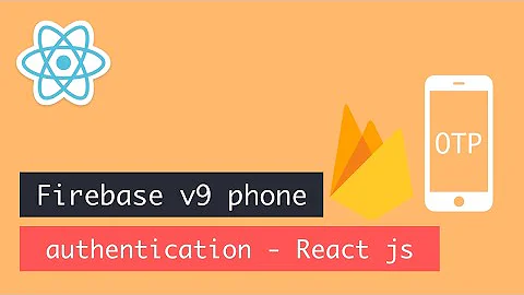 Firebase v9 phone authentication React js